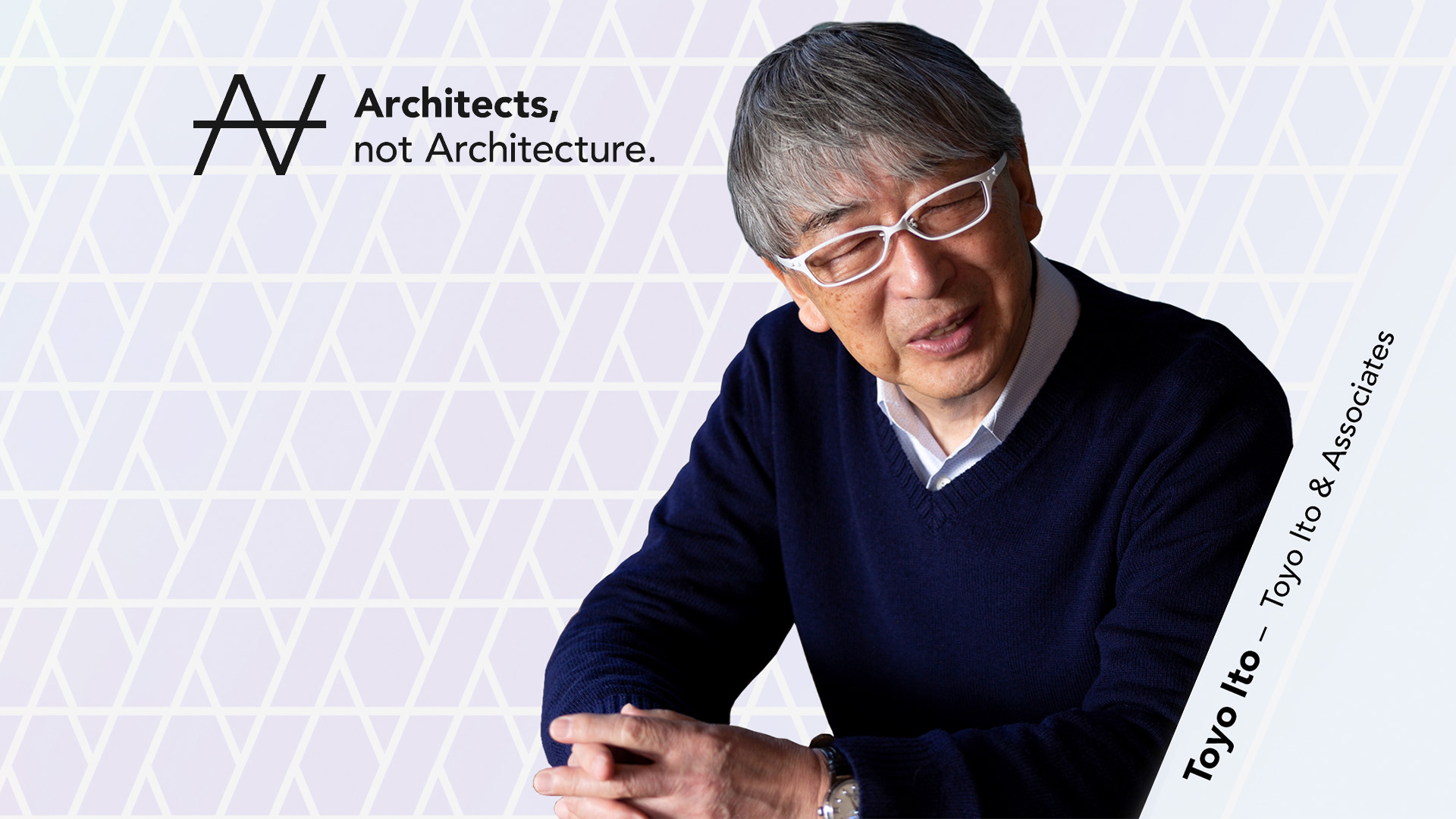 Toyo Ito Virtual World Tour Architects not Architecture